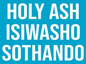 Holy-ash-isiwasho-sothando